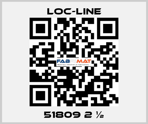 51809 2 ½ Loc-Line