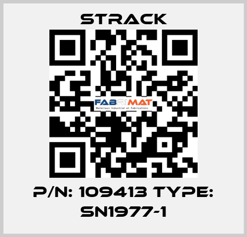 P/N: 109413 Type: SN1977-1 Strack
