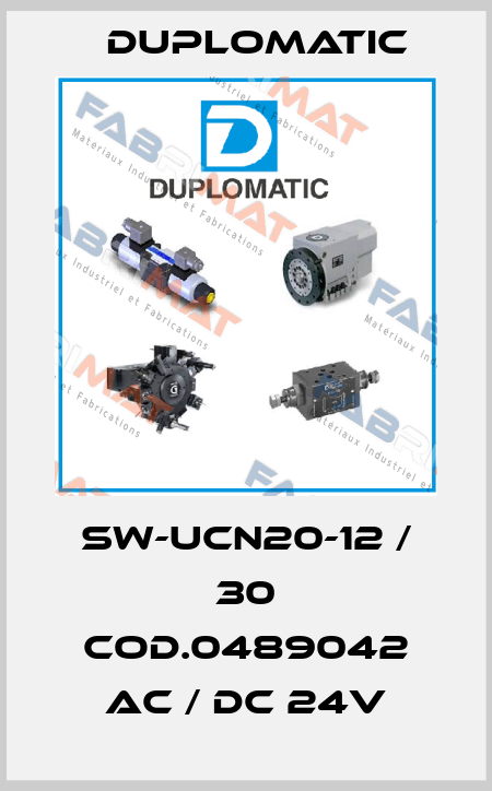 SW-UCN20-12 / 30 COD.0489042 AC / DC 24V Duplomatic
