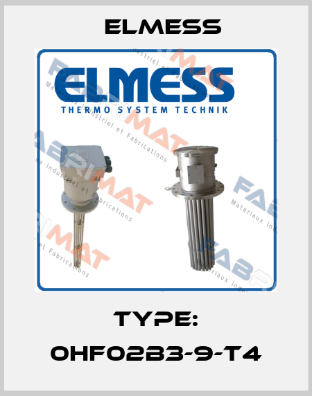 Type: 0HF02B3-9-T4 Elmess