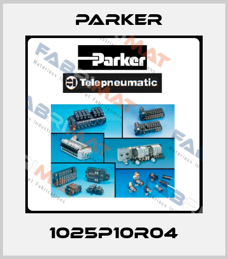 1025P10R04 Parker