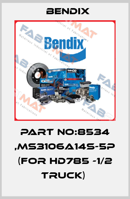 PART NO:8534 ,MS3106A14S-5P (FOR HD785 -1/2 TRUCK)  Bendix