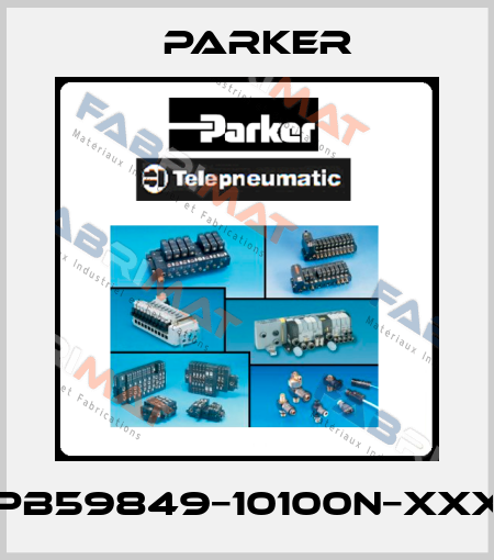 PB59849−10100N−XXX Parker