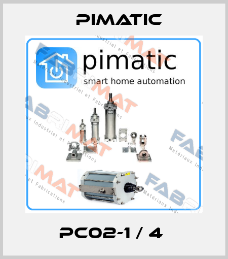 PC02-1 / 4  Pimatic