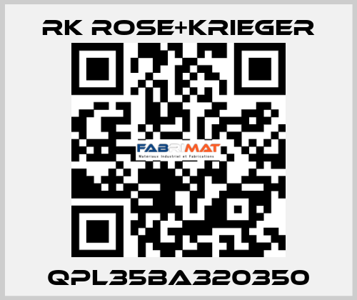 QPL35BA320350 RK Rose+Krieger