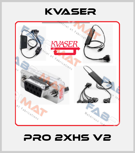 Pro 2xHS v2 Kvaser