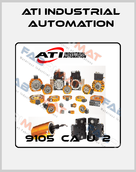 9105‐CA‐U‐2 ATI Industrial Automation