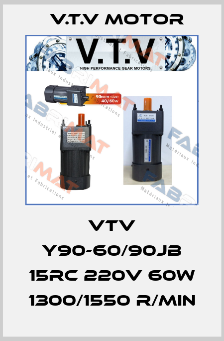VTV Y90-60/90JB 15RC 220v 60w 1300/1550 r/min V.t.v Motor