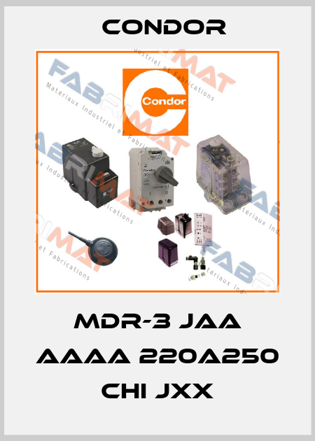MDR-3 JAA AAAA 220A250 CHI JXX Condor