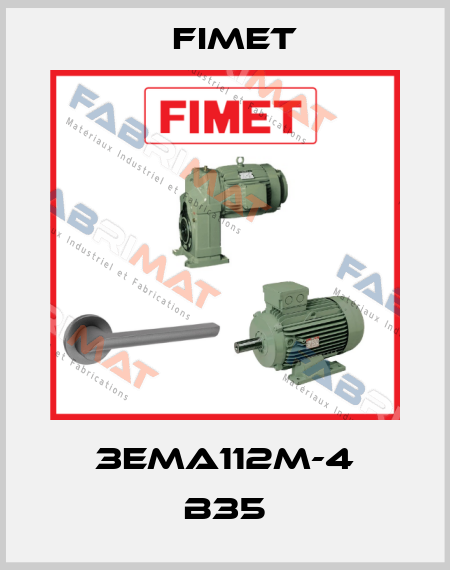 3EMA112M-4 B35 Fimet