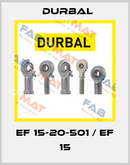 EF 15-20-501 / EF 15 Durbal