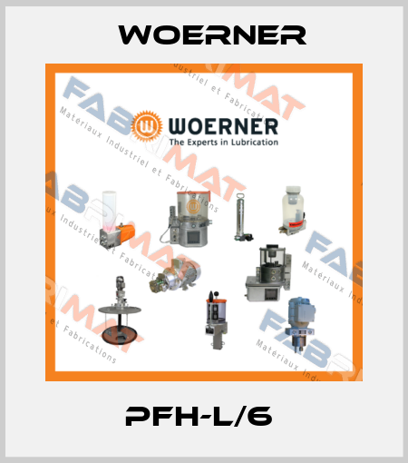PFH-L/6  Woerner