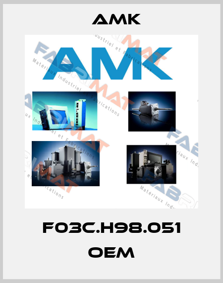 F03C.H98.051 oem AMK
