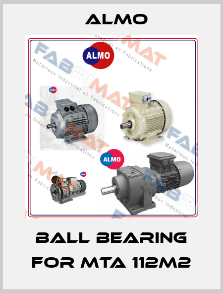 Ball bearing for MTA 112M2 Almo
