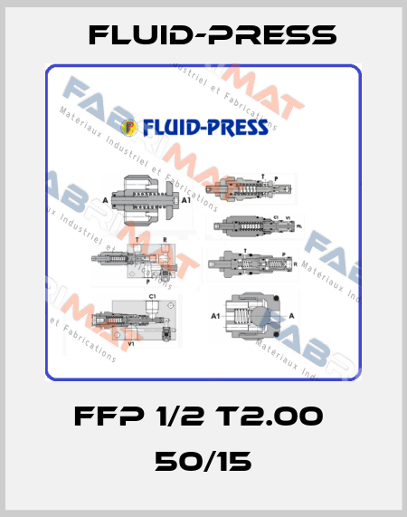 FFP 1/2 T2.00  50/15 Fluid-Press