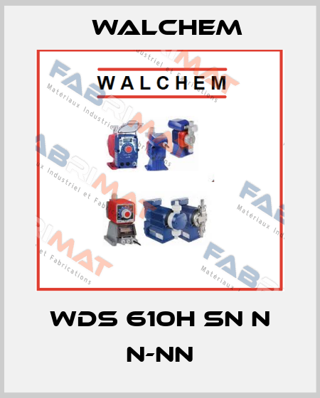 WDS 610H SN N N-NN Walchem