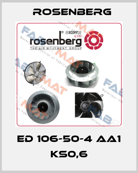 ED 106-50-4 AA1 KS0,6 Rosenberg
