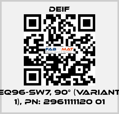 EQ96-sw7, 90° (Variant 1), PN: 2961111120 01 Deif