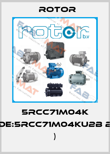 5RCC71M04K (Code:5RCC71M04KU2B 2081 ) Rotor
