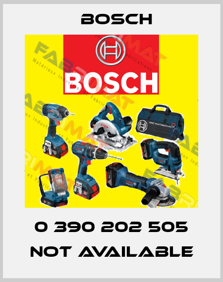 0 390 202 505 not available Bosch