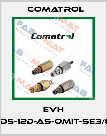 EVH 06/D5-12D-AS-Omit-SE3/8-V Comatrol