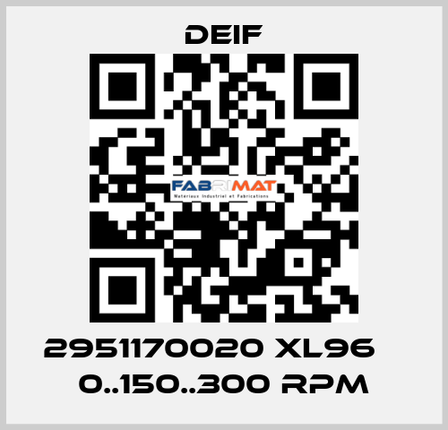 2951170020 XL96    0..150..300 RPM Deif