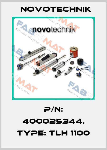 P/N: 400025344, Type: TLH 1100 Novotechnik