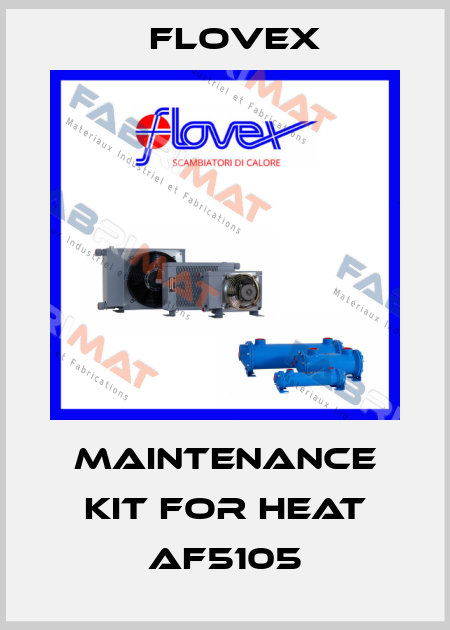 Maintenance Kit for Heat AF5105 Flovex