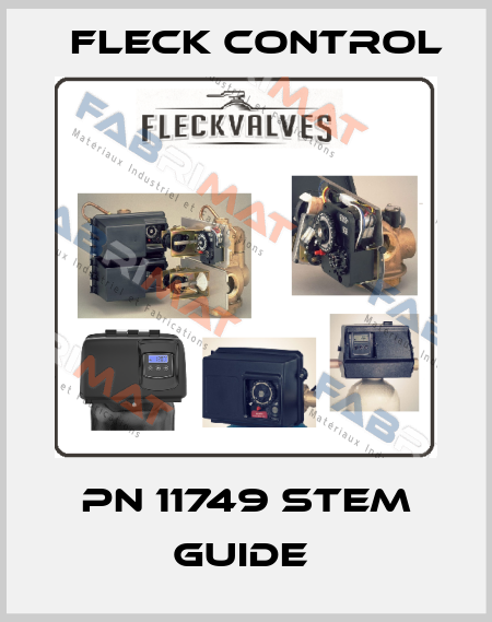 PN 11749 STEM GUIDE  Fleck Control