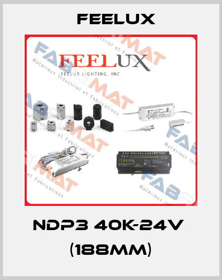 NDP3 40K-24V  (188mm) Feelux