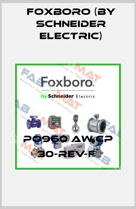 PO960 AW.CP 30-REV-F  Foxboro (by Schneider Electric)
