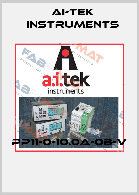PP11-0-10.0A-0B-V  AI-Tek Instruments