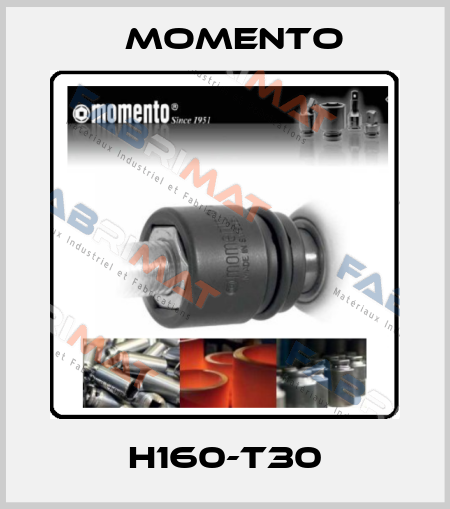 H160-T30 Momento
