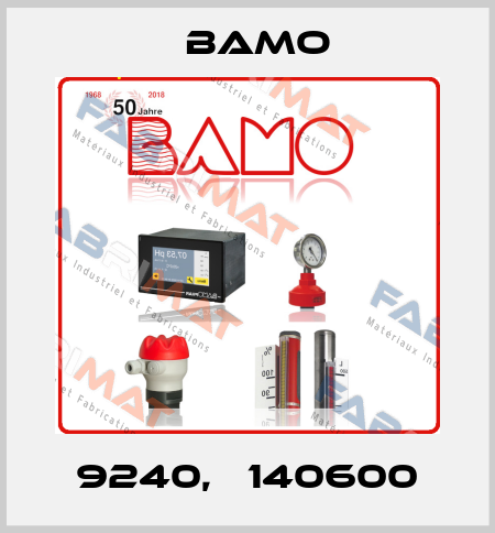 9240,   140600 Bamo