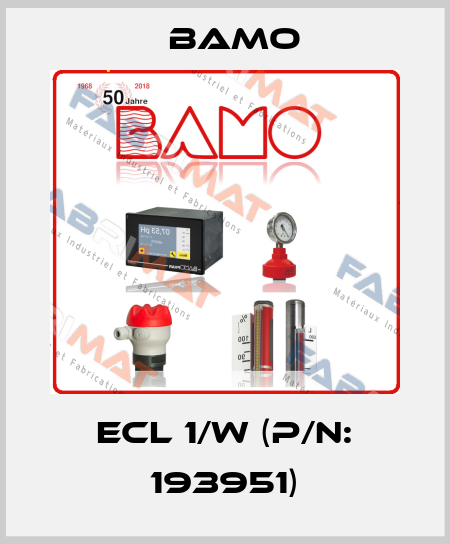ECL 1/W (P/N: 193951) Bamo