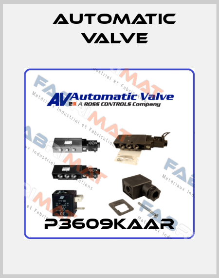 P3609KAAR Automatic Valve
