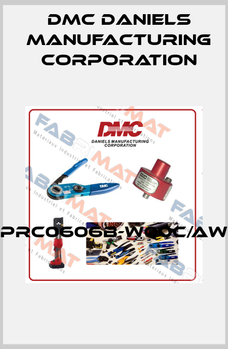 PRC0606B-W00C/AW  Dmc Daniels Manufacturing Corporation
