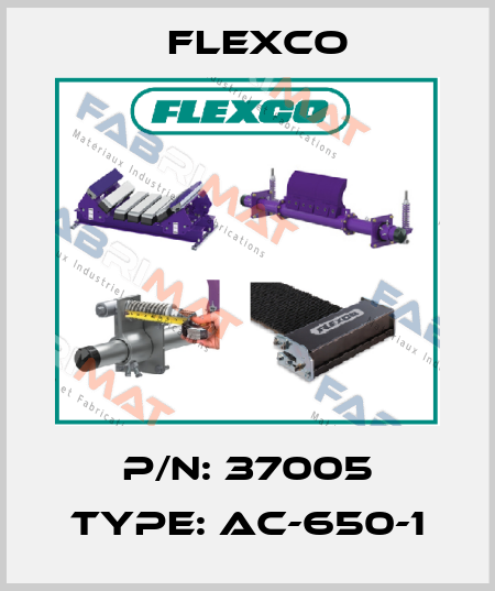 P/N: 37005 Type: AC-650-1 Flexco