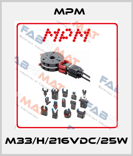 M33/H/216VDC/25W Mpm