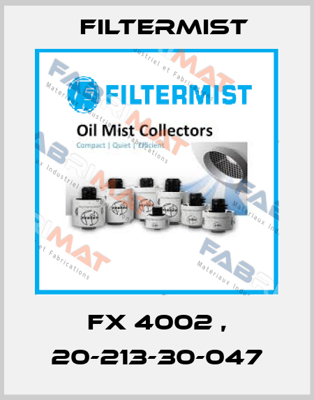 FX 4002 , 20-213-30-047 Filtermist