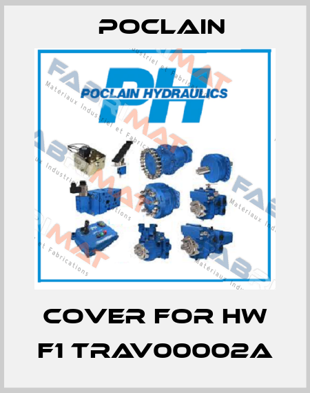 Cover for HW F1 TRAV00002A Poclain