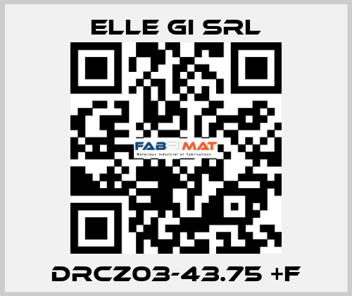 DRCZ03-43.75 +F ELLE GI SRL