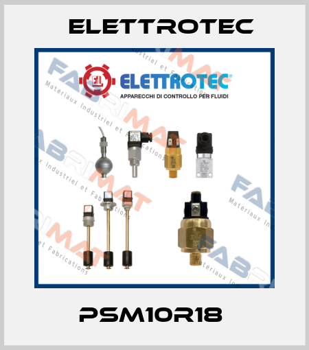 PSM10R18  Elettrotec
