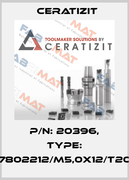 P/N: 20396, Type: 7802212/M5,0X12/T20 Ceratizit