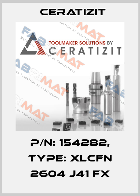 P/N: 154282, Type: XLCFN 2604 J41 FX Ceratizit