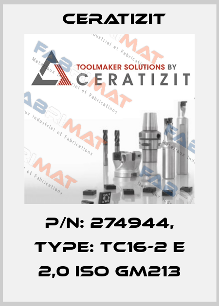 P/N: 274944, Type: TC16-2 E 2,0 ISO GM213 Ceratizit