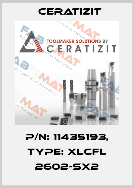 P/N: 11435193, Type: XLCFL 2602-SX2 Ceratizit