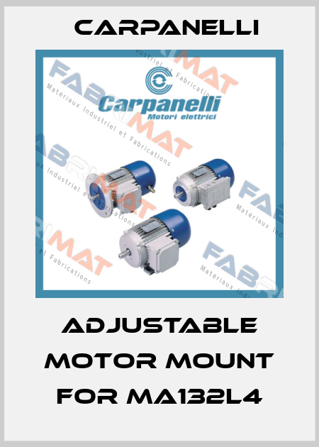 Adjustable motor mount for MA132L4 Carpanelli