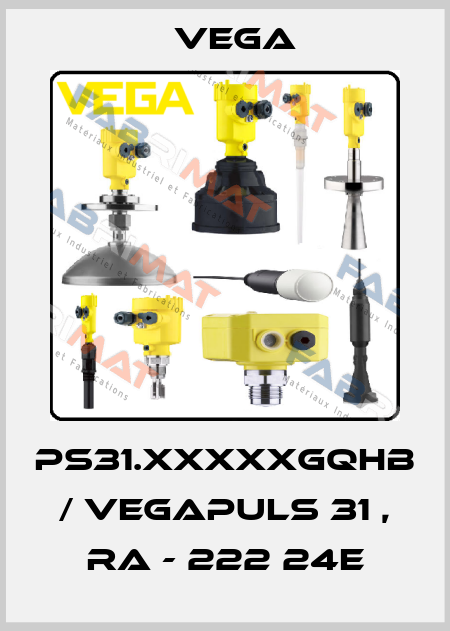 PS31.XXXXXGQHB / VEGAPULS 31 , RA - 222 24E Vega