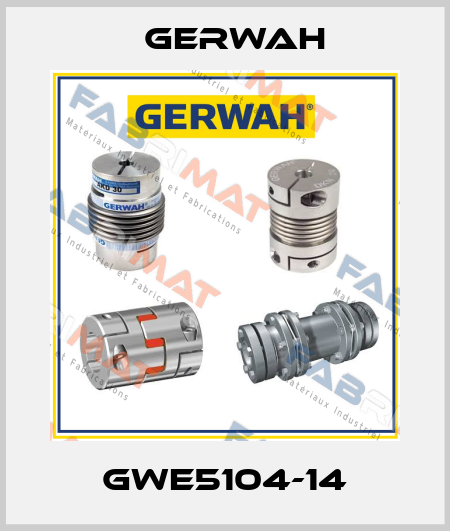 GWE5104-14 Gerwah